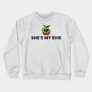 BFF Shirt - She's My Evie Crewneck Sweatshirt